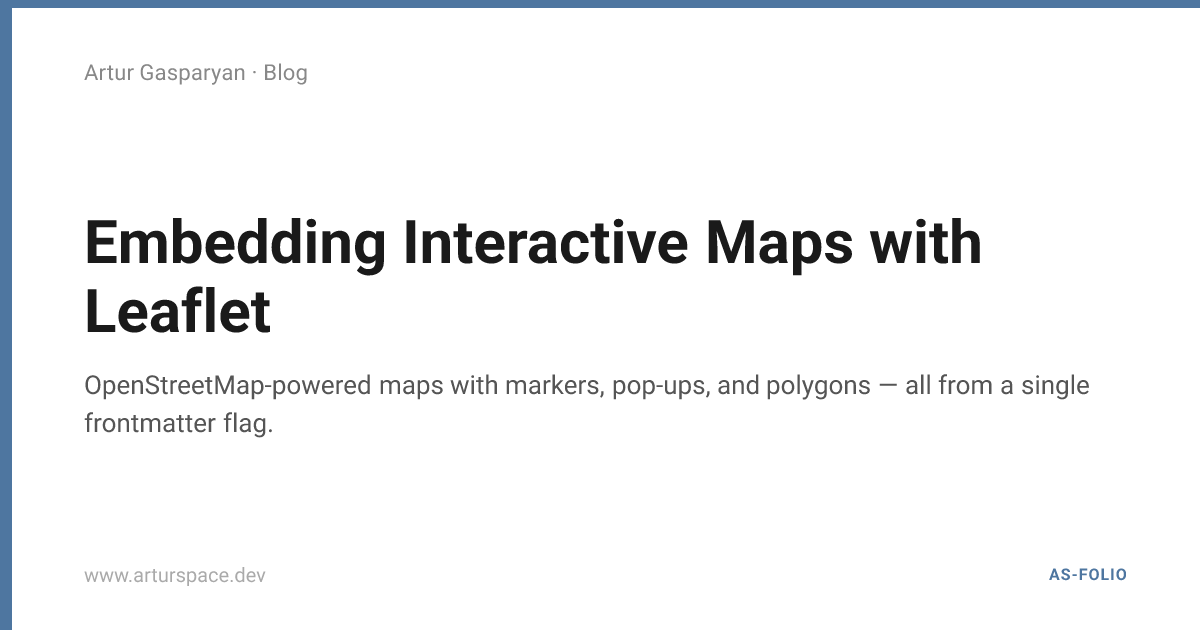 Embedding Interactive Maps with Leaflet | Artur Gasparyan
